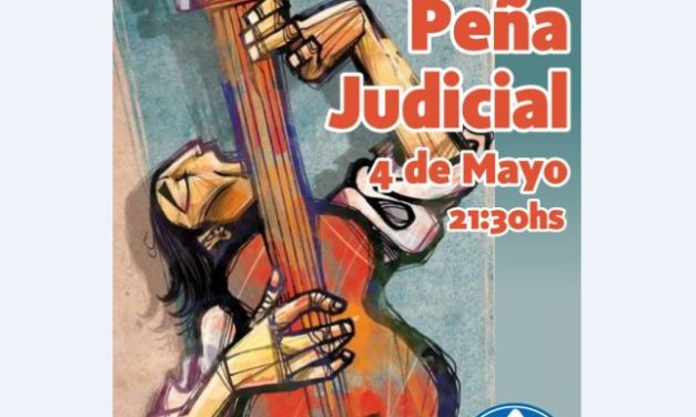 GRAN PEÑA JUDICIAL PARA FESTEJAR EL DÍA DEL TRABAJADOR