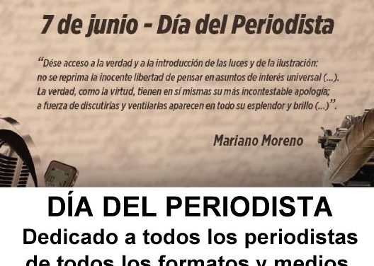 7 DE JUNIO: DÍA DEL PERIODISTA