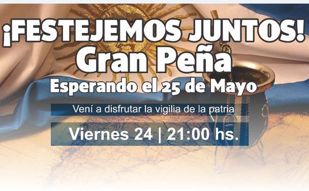 GRAN PEÑA ESPERANDO EL 25 DE MAYO
