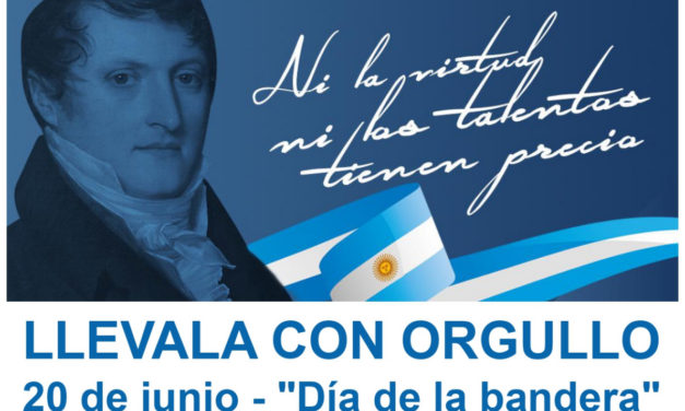 20 DE JUNIO: DÍA DE LA BANDERA