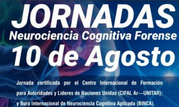 JORNADAS DE NEUROCIENCIA COGNITIVA FORENSE
