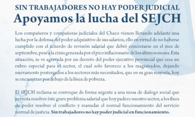 NUESTRA FEDERACIÓN DE TRABAJADORES JUDICIALES, FE-SITRAJU, APOYA LA LUCHA DE LOS JUDICIALES DE CHACHO