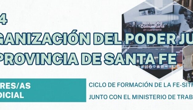 CURSOS DE FORMACIÓN DE LA FE-SITRAJU JUNTO AL MTEYSS: SE VIENE LA CUARTA CLASE DEL PRIMER MÓDULO