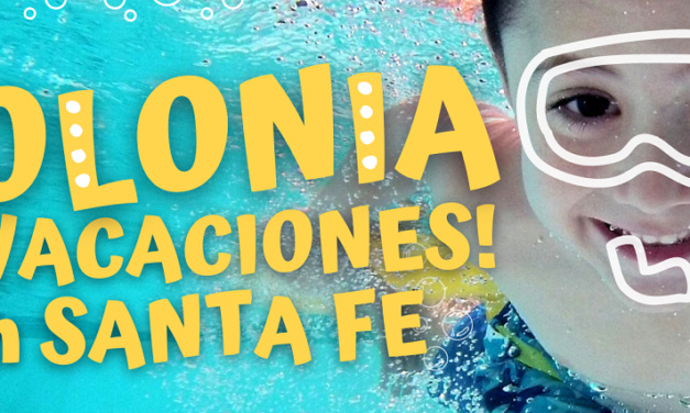 ¡COLONIA DE VACACIONES EN SANTA FE TEMPORADA 2022-2023!