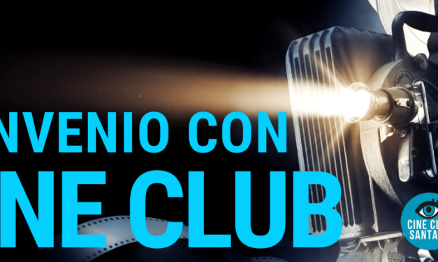 MÁS BENEFICIOS: CONVENIO CON EL CINE CLUB DE SANTA FE