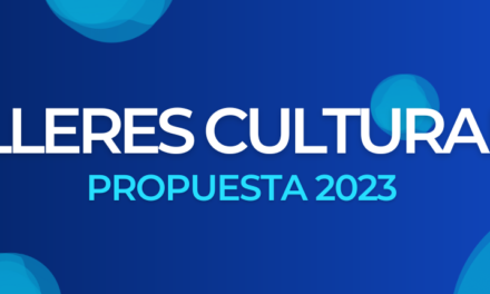 PROPUESTA 2023 DE TALLERES CULTURALES
