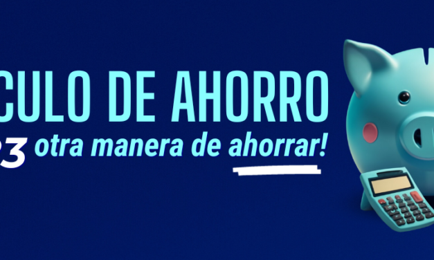 TERCER CÍRCULO DE AHORRO: ¡OTRA MANERA DE AHORRAR!