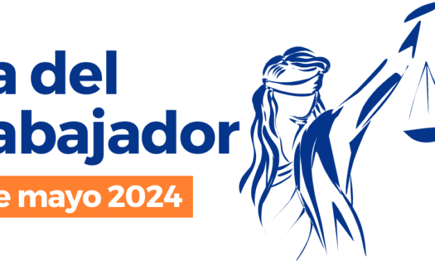 SALUDO DÍA DEL TRABAJADOR: 1° DE MAYO 2024