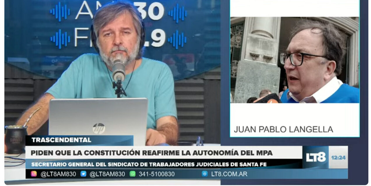 Declaraciones de Juan Pablo Langella a LT8 sobre los Ministerios Públicos y la Reforma Constitucional