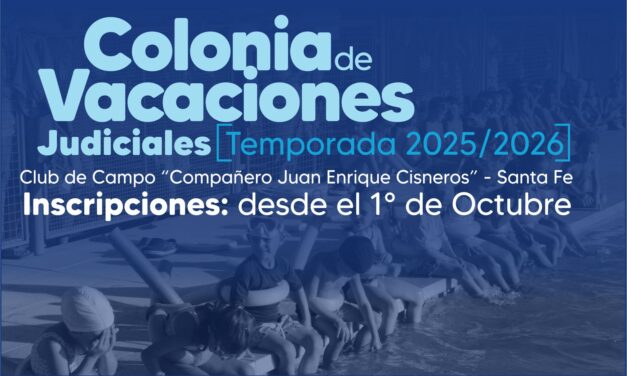 Colonia de Vacaciones JUDICIALES Santa Fe – Temporada 2025/2026