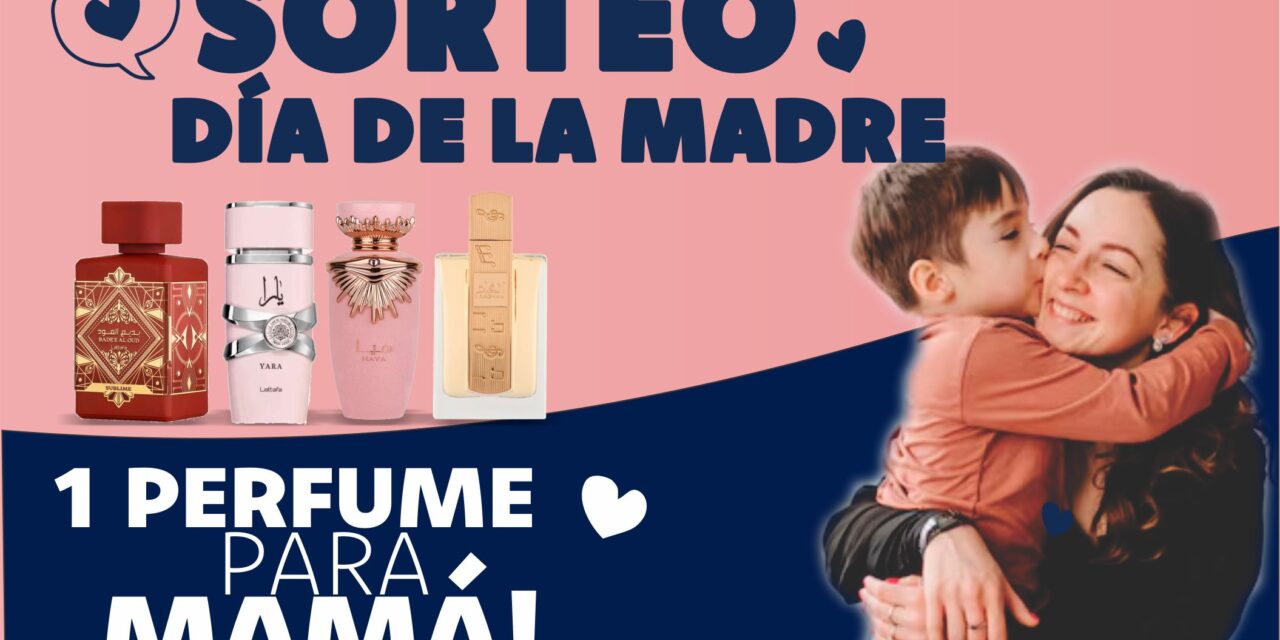 SORTEO DÍA DE LA MADRE!