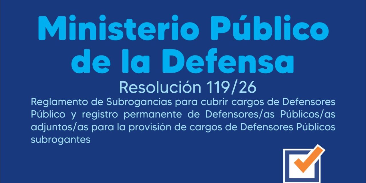 Ministerio Públicode la Defensa – Resolución 119/26