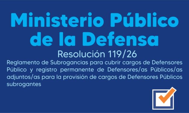 Ministerio Públicode la Defensa – Resolución 119/26