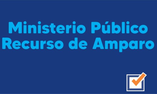 Ministerio Público – Recurso de Amparo
