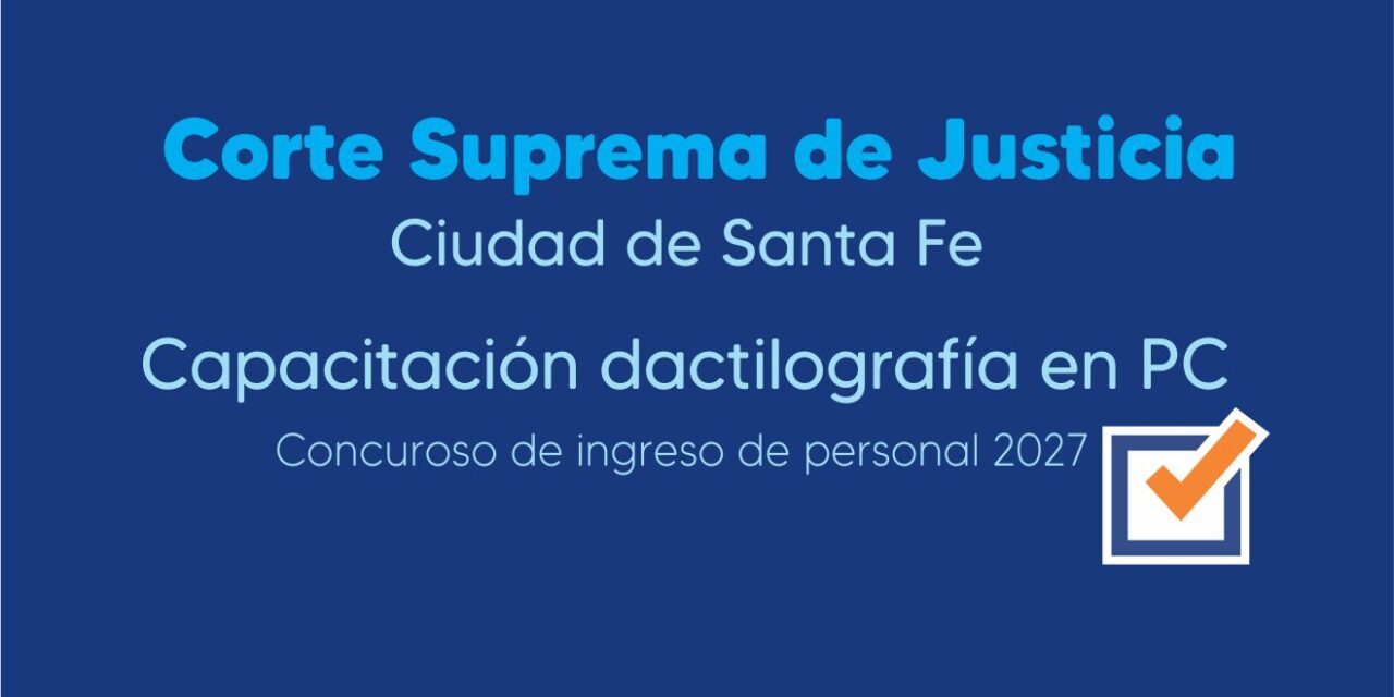 Corte Suprema de Justicia – Ciudad de Santa Fe – Capacitación