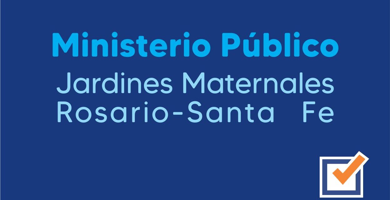 Ministerio Público – Jardines Maternales, Rosario-Santa Fe