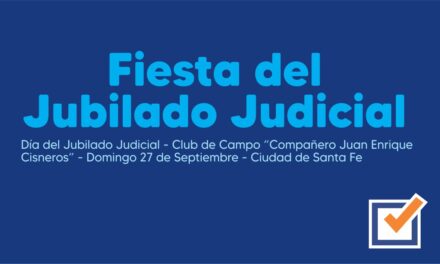 Día del Jubilado Judicial – Club de Campo “Compañero Juan EnriqueCisneros” – Domingo 27 de Septiembre – Ciudad de Santa Fe