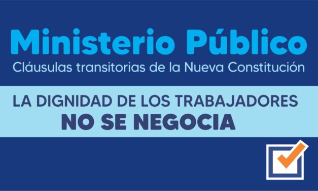 Ministerio Público – Cláusulas Transitorias de la Nueva Constitución