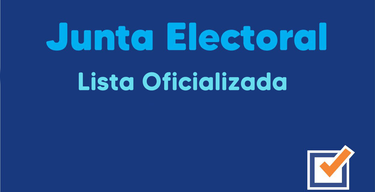 Junta Electoral – Oficialización de Listas