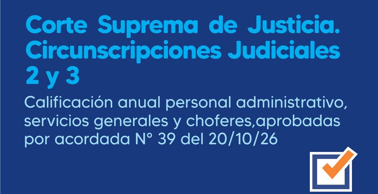 Corte Suprema de Justicia. Circunscripciones Judiciales 2 y 3