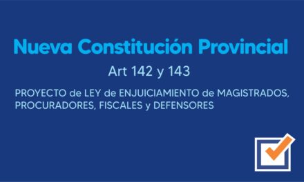 PROYECTO de LEY de ENJUICIAMIENTO de MAGISTRADOS, PROCURADORES, FISCALES y DEFENSORES presentado por la Diputada Oficialista Socialista Lionella Catalini.