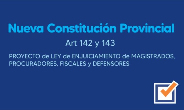 PROYECTO de LEY de ENJUICIAMIENTO de MAGISTRADOS, PROCURADORES, FISCALES y DEFENSORES presentado por la Diputada Oficialista Socialista Lionella Catalini.